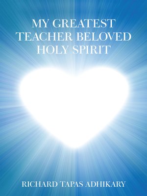 cover image of My Greatest Teacher Beloved Holy Spirit